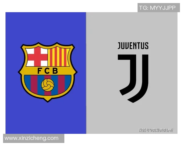 巴萨与尤文图斯激战回顾精彩瞬间与战术分析全景展现