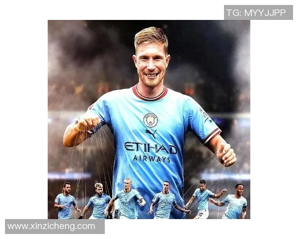 德布劳内：足球场上的魔术师如何影响比赛的每一个瞬间